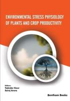 Environmental Stress Physiology of Plants and Crop Productivity