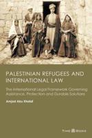 Palestinian Refugees and International Law