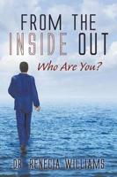 From The Inside Out: Who are You?
