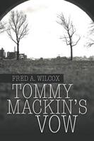 Tommy Mackin's Vow