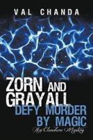 Zorn and Grayall Defy Murder by Magic