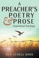 A Preacher's Poetry & Prose