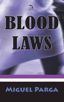 Blood Laws 