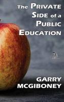 The Private Side of a Public Education 