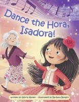 Dance the Hora, Isadora