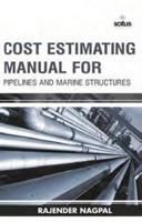 Cost Estimating Manual for Pipelines and Marine Structures