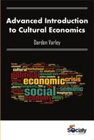 Advanced Introduction to Cultural Economics