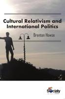 Cultural Relativism and International Politics