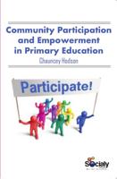 Community Participation and Empowerment in Primary Education