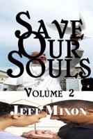 Save Our Souls Volume 2