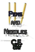 Pens and Needles