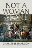 Not A Woman Alone