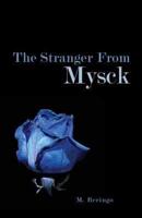 The Stranger from Mysck