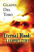 Eternal Blood: A Vampire's Story