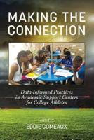 Making the Connection: Data-Informed Practices in Academic Support Centers for College Athletes