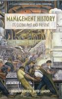 Management History: Its Global Past & Present (HC)