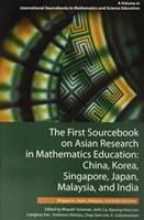 The First Sourcebook on Asian Research in Mathematics Education, 2 Volumes