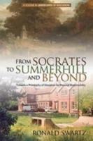 From Socrates to Summerhill and Beyond: Towards a Philosophy of Education for Personal Responsibility