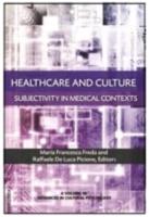 Healthcare and Culture: Subjectivity in Medical Contexts