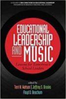 Educational Leadership and Music: Lessons for Tomorrow's School Leaders