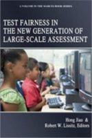 Test Fairness in the New Generation of Large-Scale Assessment (hc)