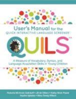 User's Manual for the Quick Interactive Language Screener (QUILS)