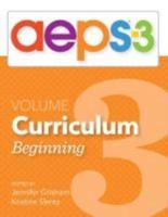 Assessment, Evaluation, and Programming System for Infants and Children. Volume 3 Curriculum - Beginning
