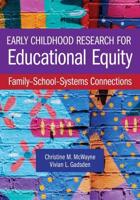 Early Childhood Research for Educational Equity