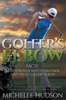 Golfer's Elbow Facts