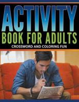 Activity Book For Adults: Crossword and Coloring Fun