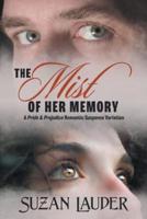 The Mist of Her Memory