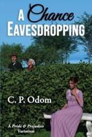 A Chance Eavesdropping