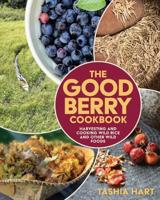 The Good Berry Cookbook