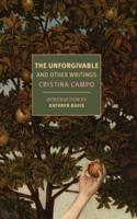 The Unforgivable and Other Writings