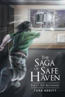 The Saga of Safe Haven Part 1: The Beginning