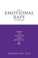 The Emotional Rape Syndrome