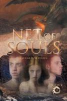 Net of Souls The Complete Adventures of Skipp and Wes Mason Book 2