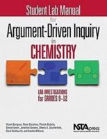 Student Lab Manual for Argument-Driven Inquiry in Chemistry