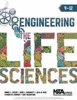 Engineering in the Life Sciences, 9-12