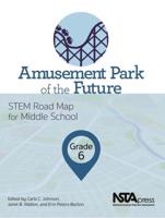 Amusement Park of the Future, Grade 6