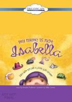 My Name Is Not Isabella