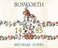 Bosworth 1485