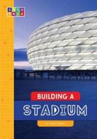 Building a Stadium