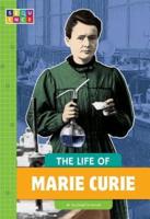 The Life of Marie Curie