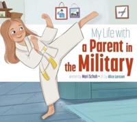 My Life With a Parent in the Military