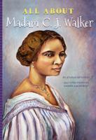 All About Madam C. J. Walker