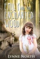 Emily and the Enchanted Wood