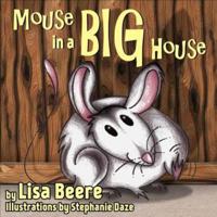 Mouse in a Big House