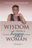 Wisdom from a Happy Woman