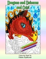 Dragons and Unicorns and Cats Colouring Book